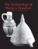 The Archaeology of Martin`S Hundred  Part 1, Interpretive Studies; Part 2, Artifact Catalog