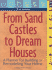 From Sand Castles to Dream Homes: a Planner for Building Or Remodeling Your Home