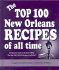 The Top 100 New Orleans Recipes of All Time