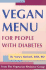 Vegan Menu for People With Diabetes