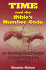 Time and the Bible's Number Code: an Exciting Confirmation of God's Time-Line for Man
