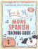 Teach Me More Spanish Teaching Guide: Learning Language Through Songs and Stories (Teach Me More (Teacher Guides))