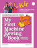 My First Machine Sewing Book Kit: Straight Stitching (My First Sewing Book Kit Series)