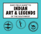 Easy Field Guide to Indian Art & Legends of the Southwest