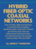Hybrid Fiber Optic/Coaxial (Hfc) Networks