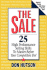 The Sale: 25 High Performance Sales Skills to Master Before Your Competitors Do!