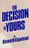Decision is Yours (Reprint)