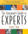 The Consumers Guide to the Experts: Top Pros in 50 Fields Show You How to Hire the Best...From Accountants