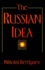 The Russian Idea (Library of Russian Philosophy)