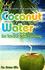 Coconut Water for Health and Healing