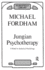 Jungian Psychotherapy: a Study in Analytical Psychology