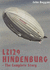 Lz129 Hindenburg: the Complete Story