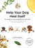 Help Your Dog Heal Itself: a-Z Guide to Using Essential Oils and Herbs for Hidden and Common Problems Through the Aromatic Language of Dogs
