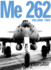 Me 262, Volume Two