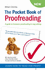 The Pocket Book of Proofreading: a Guide to Freelance Proofreading & Copy-Editing