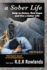 A Sober Life. Help to Detox, Find Hope and Live a Sober Life
