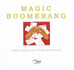 Magic Boomerang