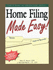 Home Filing Made Easy!