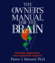 The Owner's Manual for the Brain: Everyday Applications From Mind-Brain Research