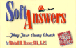 Soft Answers: They Turn Away Wrath