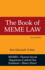 The Book of Meme Law: Memes-Human Social Organisms Control Our Existence (1)