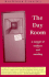 The Day Room: a Memoir of Madness and Mending