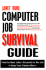 Computer Job Survival Guide