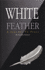 White Feather: a Journey to Peace