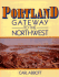 Portland, Gateway to the Northwest