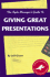 The Agile Manager's Guide to Giving Great Presentations (the Agile Manager Series)