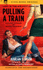 Pulling a Train: Violent Stories of Naked Passions