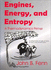 Engines, Energy, and Entropy: a Thermodynamics Primer