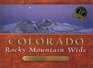 Colorado: Rocky Mountain Wide