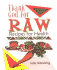 Thank God for Raw: Recipes for Health