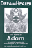 Dreamhealer: His Name is Adam