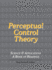 Perceptual Control Theory: Science & Applications: a Book of Readings