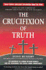 The Crucifixion of Truth