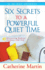Six Secrets to a Powerful Quiet Time: Discovering Radical Intimacy With God