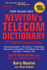Newton's Telecom Dictionary: Telecommunications, Networking, Information Technologies, the Internet, Wired, Wireless, Satellites and Fiber