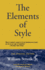 The Elements of Style: the Original Edition