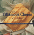 The Tillamook Cheese Cookbook: Celebrating 100 Years of Excellence