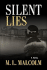 Silent Lies: a Novel