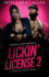 Lickin' License II: More Sex, More Saga