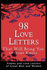 98 Love Letters That Will Bring You to Your Knees: Poems and Love Letters of Great Men and Women