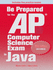 Be Prepared for the Ap Computer Science Exam in Java