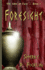 Foresight: the Gods of Fate-Book I