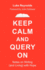 Keep Calm and Query on: Notes on Writing (and Living) With Hope
