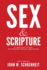 Sex & Scripture: a Biblical Study of Proper Sexual Behavior (Paperback Or Softback)