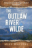 The Outlaw River Wilde (a Supernatural Duology)