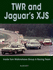 Twr and Jaguar's Xjs: Inside Tom Walkinshaws Group a Racing Team